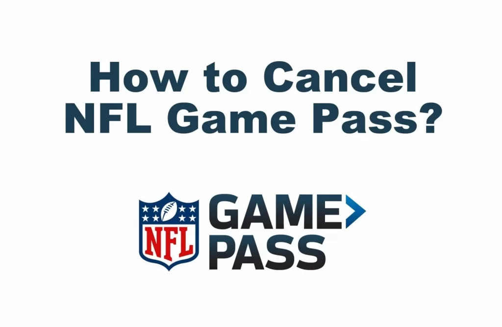How to cancel NFL Game Pass